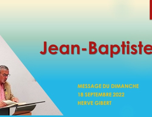 “Jean-Baptiste” – message du dimanche 18 septembre 2022
