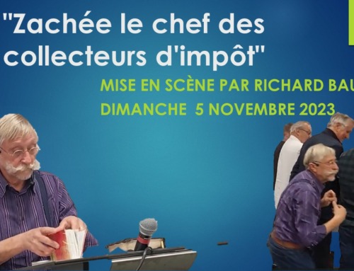 “Zachée le chef des collecteurs d’impôt” mis en scène par Richard Bauer (5/11/2023)