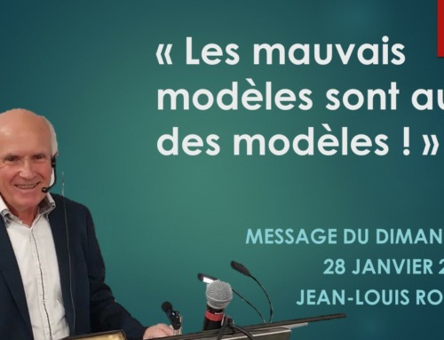 « Les mauvais modèles sont aussi des modèles ! » – message du dimanche 28 janvier 2024