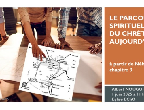 Le parcours spirituel  du chrétien aujourd’hui – Message d’Albert Nouguier.