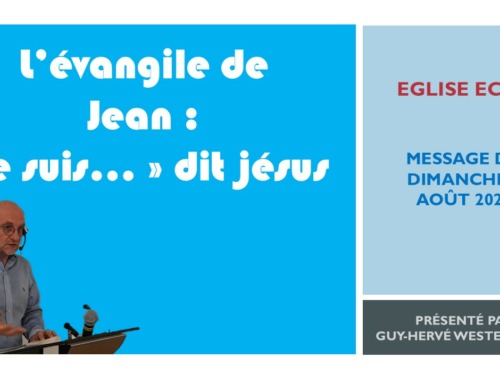 L’évangile de Jean : Jésus dit “je suis …” – Message du dimanche 3 août 2025.